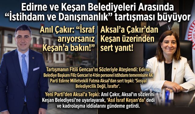 Aksal’a Çakır’dan Keşan üzerinden sert yanıt!