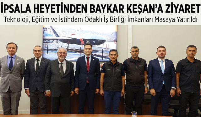 BAYKAR Keşan Eğitim ve Uçuş Merkezi’ne ziyaret
