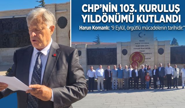 CHP’nin 103.kuruluş yıldönümü kutlandı