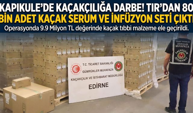 Kapıkule’de kaçakçılığa darbe! 9 milyonluk malzeme yakalandı