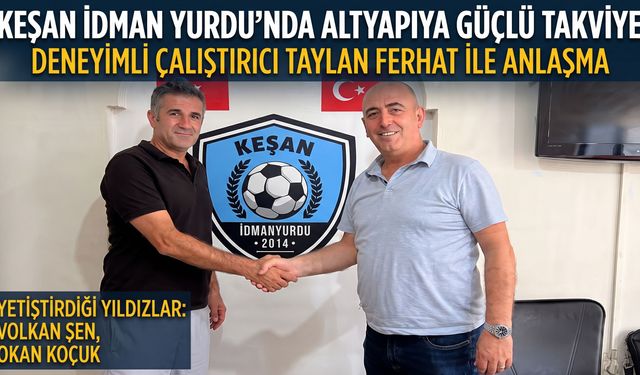 Keşan İdman Yurdu'nda altyapıya güçlü takviye