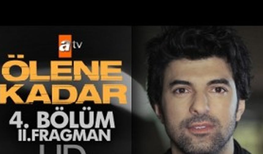 Ölene Kadar | 4. Bölüm - Fragman 2