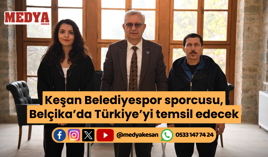 Keşan Belediyespor sporcusu, Belçika’da Türkiye’yi temsil edecek
