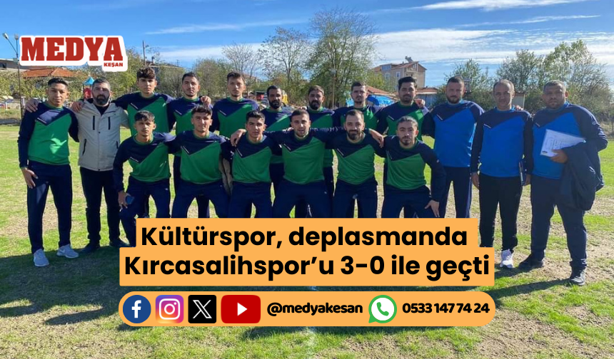 Kültürspor, deplasmanda Kırcasalihspor’u 3-0 ile geçti