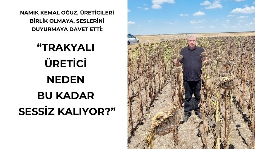 Namık Kemal Oğuz, üreticileri birlik olmaya davet etti