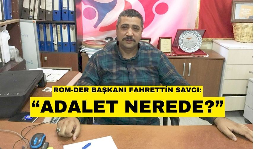 ROM-DER Başkanı Fahrettin Savcı