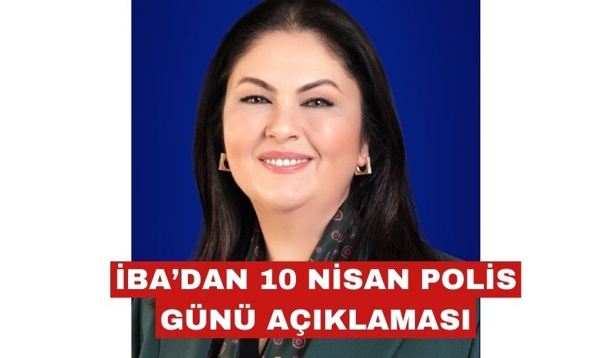 Belgin İba, Polis Haftası’nı kutladı
