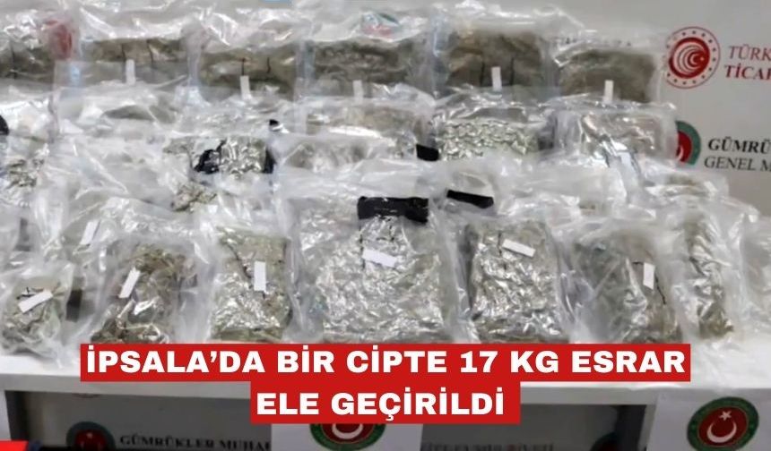 İpsala Sınır Kapısı’nda cipte 17 kilo esrar ele geçirildi
