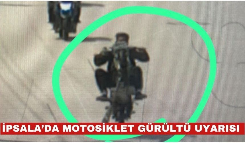 İpsala Kaymakamlığı’ndan motosikletli gençlere uyarı