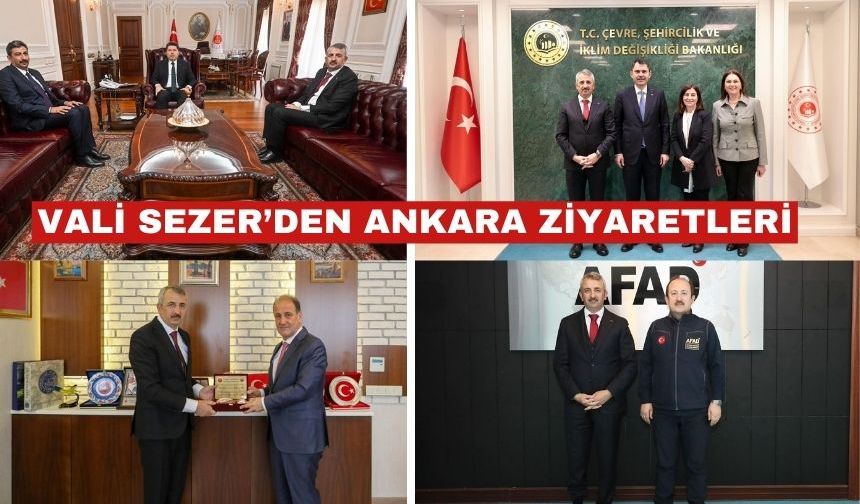 Vali Yunus Sezer’den Ankara’da yoğun ziyaret trafiği