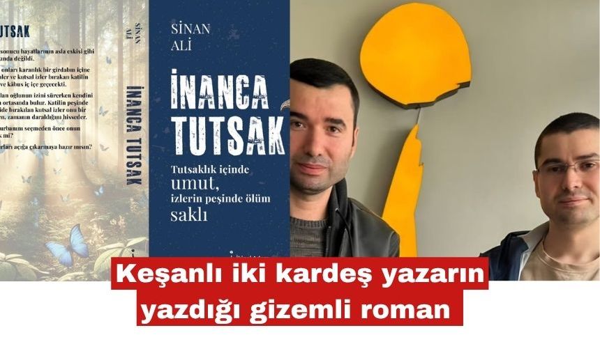 Keşanlı iki kardeşin yazdığı gizem dolu roman