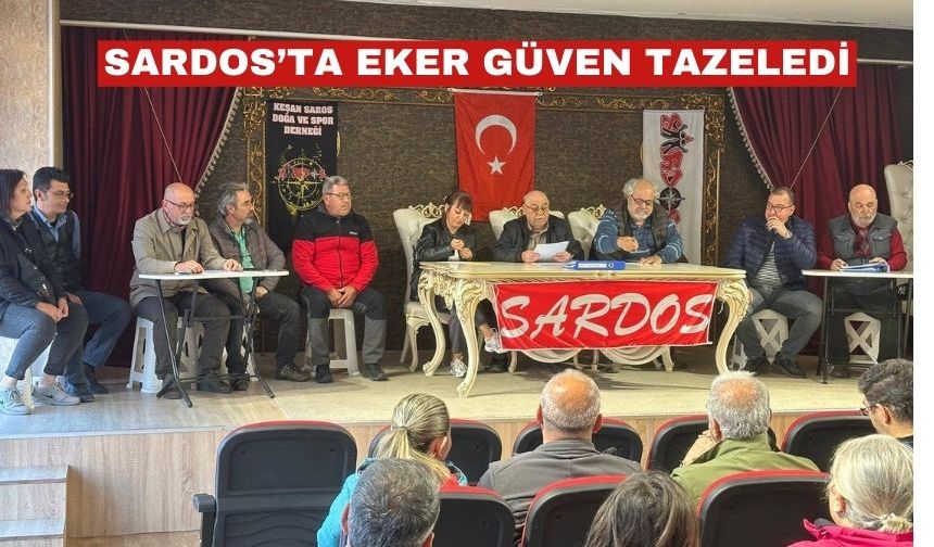 SARDOS’ta Faruk Eker yeniden başkan seçildi