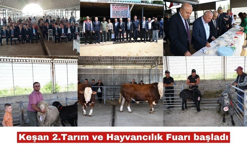 Keşan 2.Tarım ve Hayvancılık Fuarı başladı