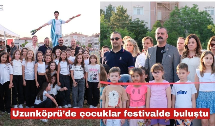Uzunköprü’de çocuklar festivalde buluştu