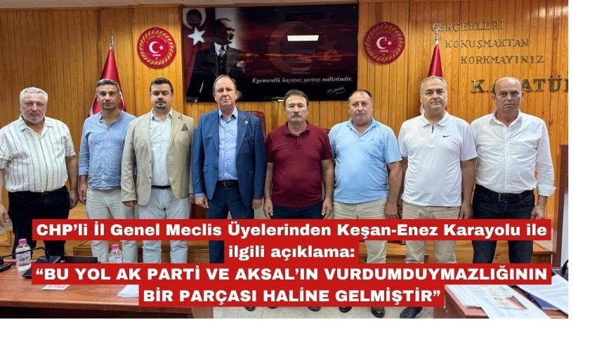 Keşan-Enez Karayolu ile ilgili açıklama
