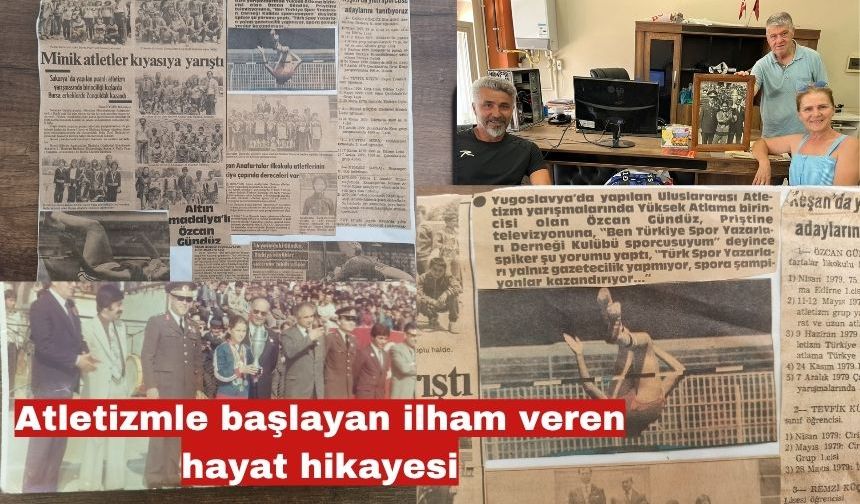 Atletizmle başlayan ilham veren hayat hikayesi