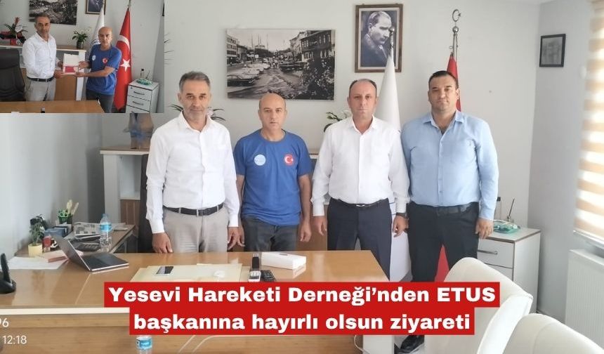 ETUS başkanına hayırlı olsun ziyareti
