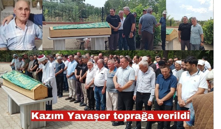 Kazım Yavaşer Karapınar'da toprağa verildi