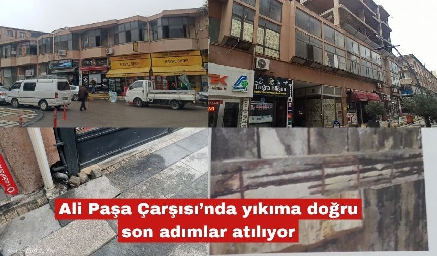 Ali Paşa Çarşısı’nda yıkıma doğru son adımlar atılıyor