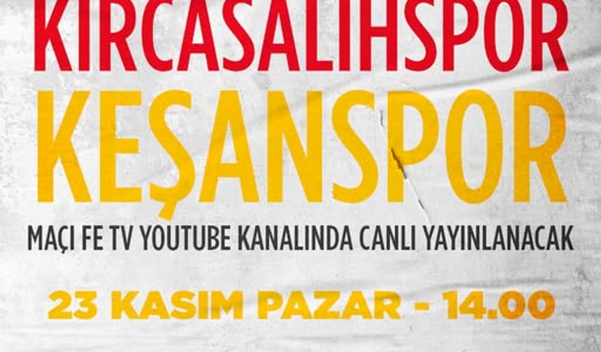 Keşanspor Kırcasalih'e konuk olacak