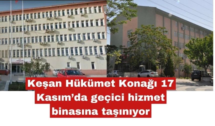 Hükümet Konağı 17 Kasım’da geçici binasına taşınıyor