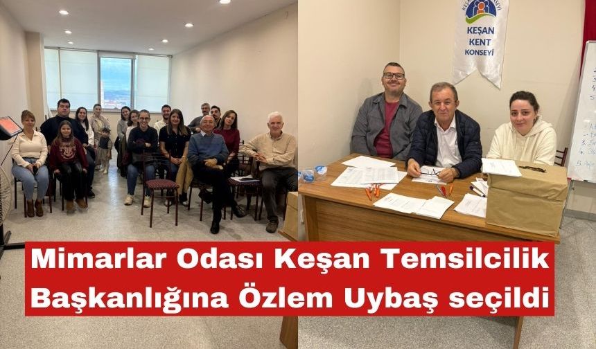 Keşan Temsilcilik Başkanlığına Özlem Uybaş seçildi