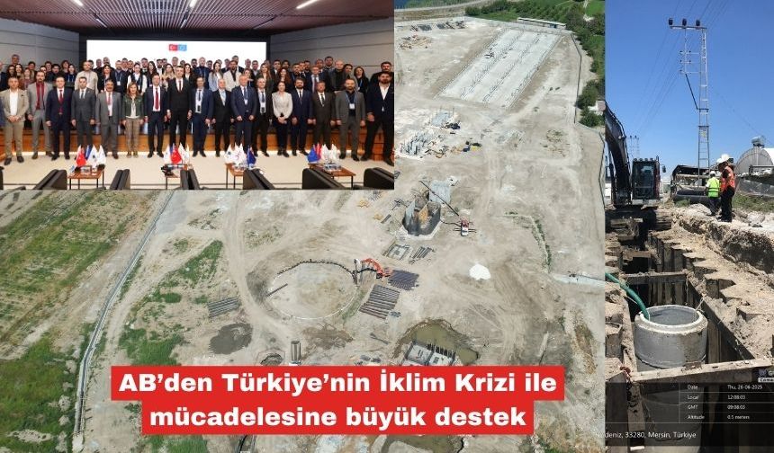 AB'den Türkiye'nin İklim Krizi'ne destek