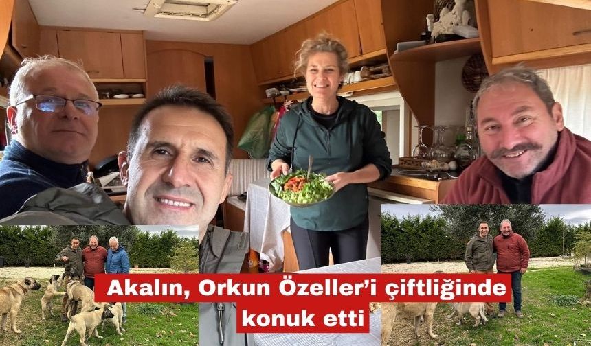 Mehmet Tolga Akalın, Orkun Özeller’i çiftliğinde konuk etti