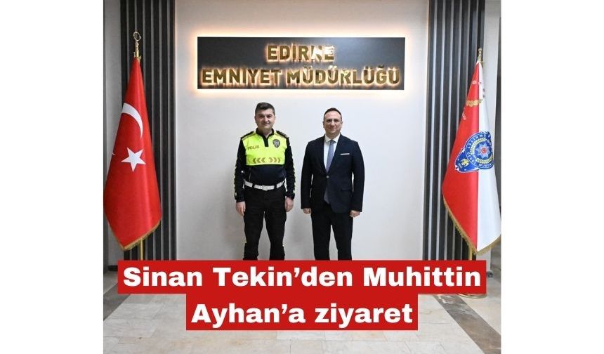Sinan Tekin’den Muhittin Ayhan’a ziyaret