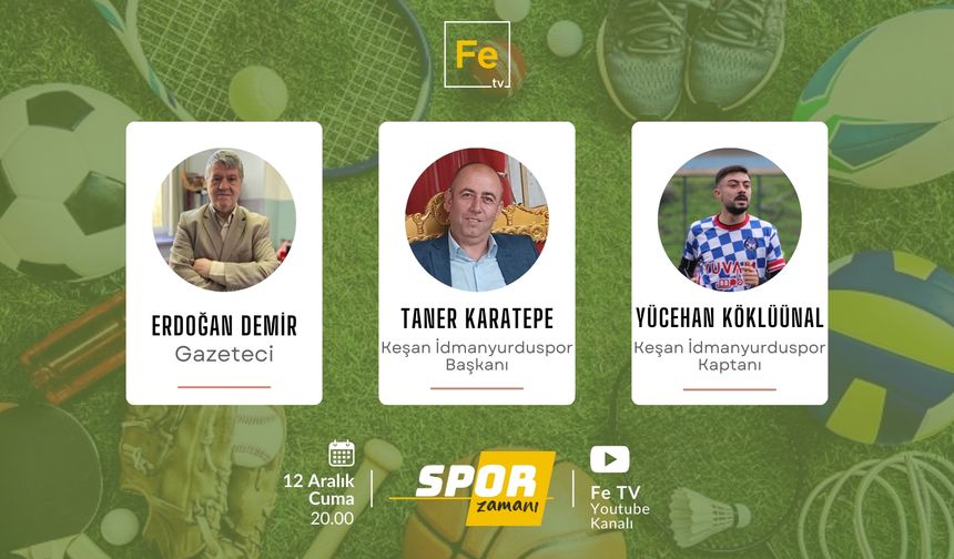 Spor Zamanı’nında Taner Karatepe ve Yücehan Köklüünal konuk