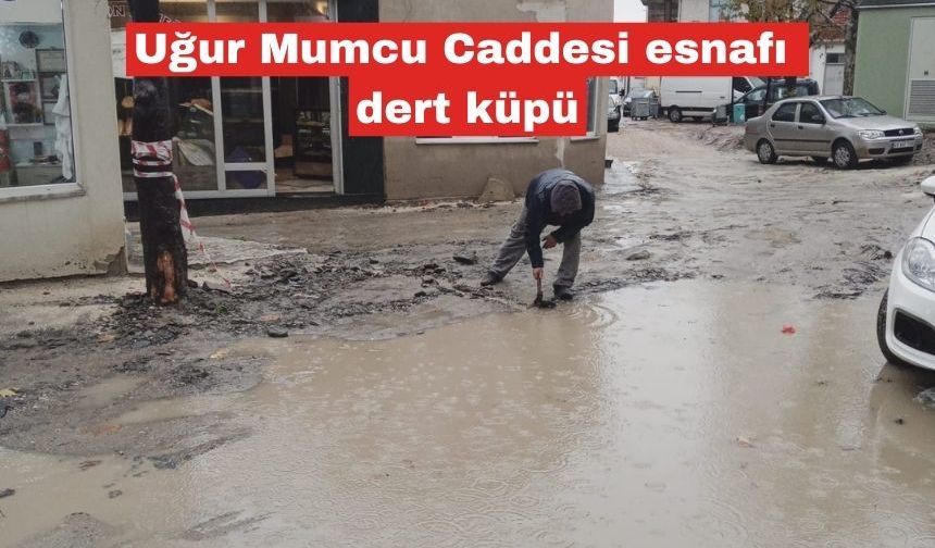 Uğur Mumcu Caddesi esnafı dert küpü