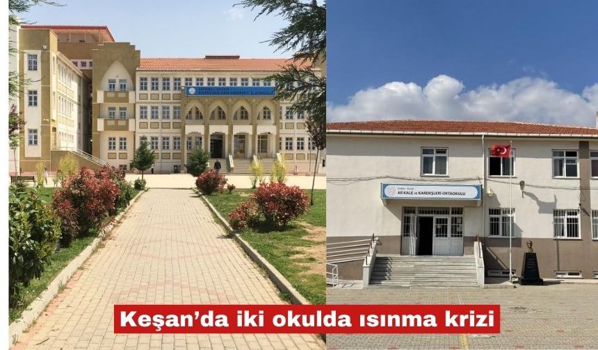 Keşan’da iki okulda ısınma krizi
