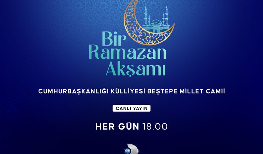 KÜLLİYE’DEN CANLI: BİR RAMAZAN AKŞAMI