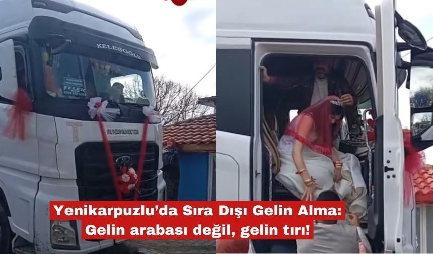 Yenikarpuzlu’da Sıra Dışı Gelin Alma