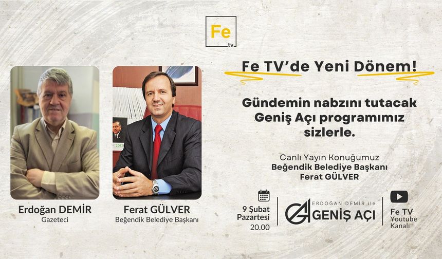 Geniş Açı'nın bu haftaki konuğu Ferat Gülver
