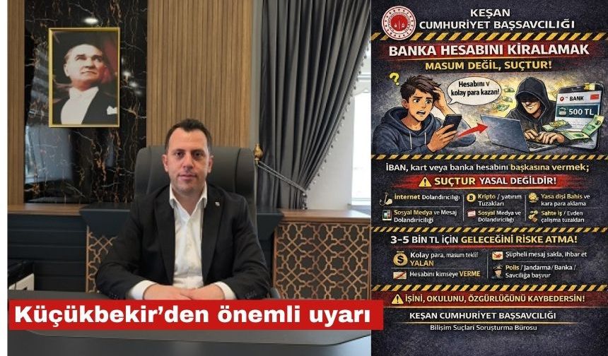 Başsavcı Küçükbekir'den önemli uyarı