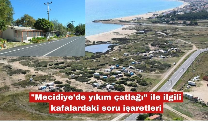 "Mecidiye’de yıkım ile ilgili kafalardaki soru işaretleri