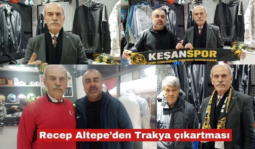 Recep Altepe’den Trakya çıkarması