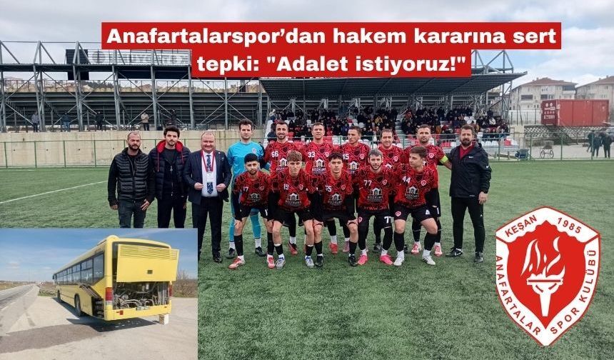 Anafartalarspor’dan hakeme sert tepki: "Adalet istiyoruz!"