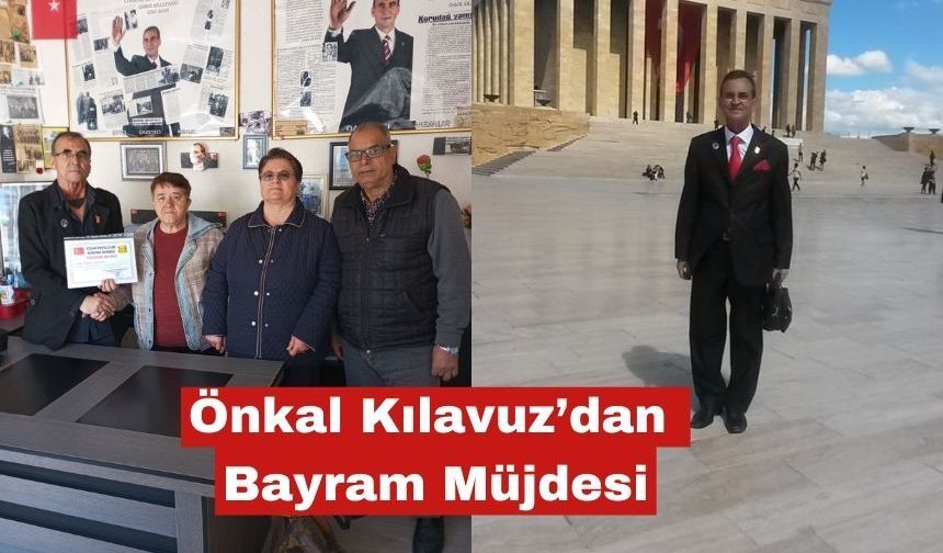 Önkal Kılavuz’dan Bayram Müjdesi