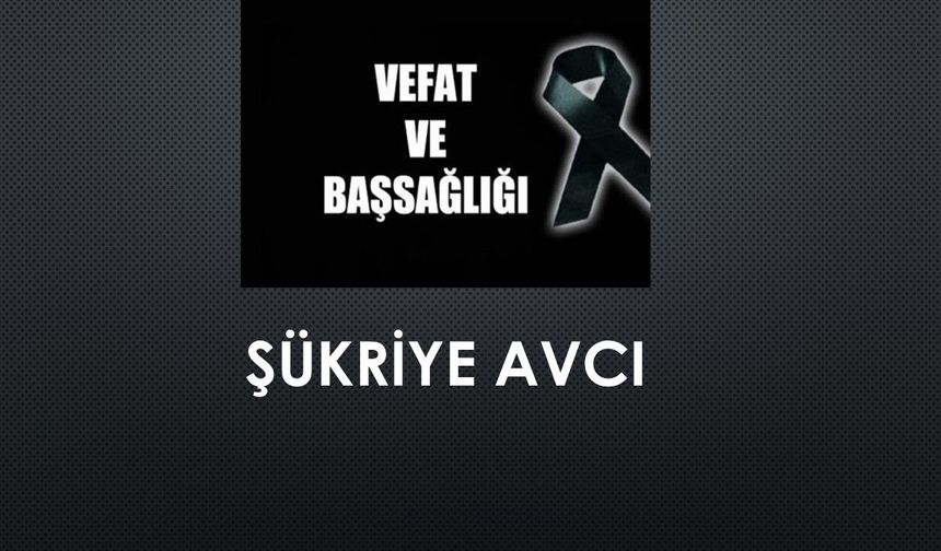 Şükriye Balcı vefat etti