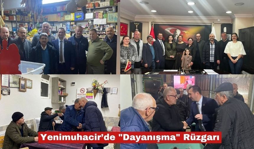 Yenimuhacir’de "Dayanışma" Rüzgarı
