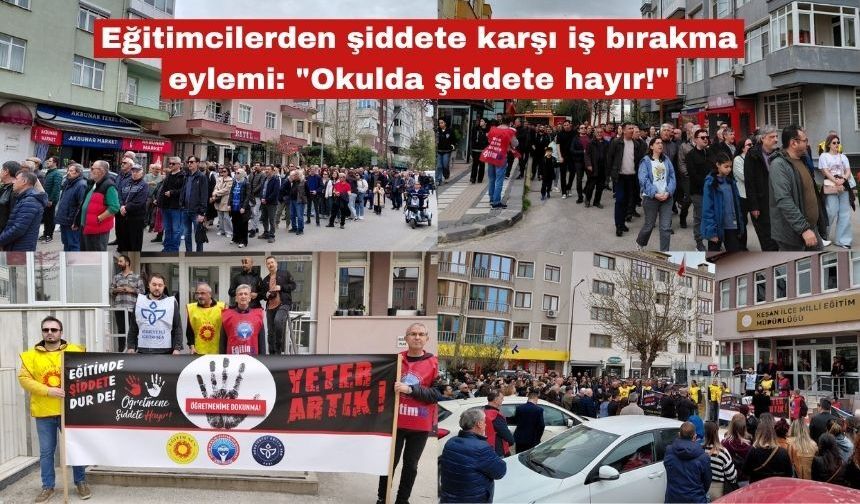 Şiddete karşı iş bırakma eylemi: "Okulda şiddete hayır!"