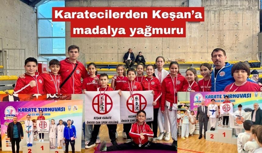 Karatecilerden Keşan’a madalya yağmuru