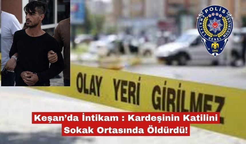 Keşan’da sokak ortasında İntikam