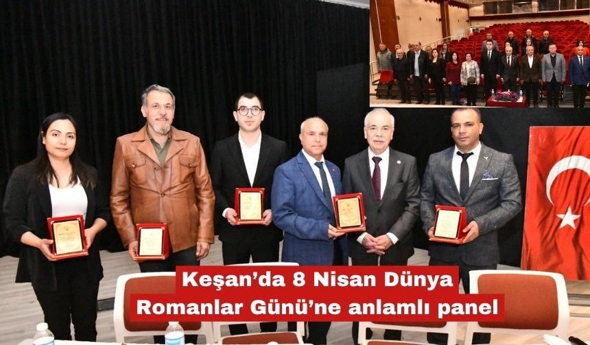 Keşan’da 8 Nisan Dünya Romanlar Günü’ne anlamlı panel