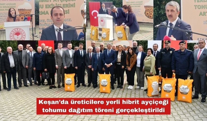 Keşan'da yerli hibrit dağtımı yapıldı