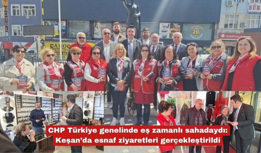 CHP Türkiye genelinde eş zamanlı sahadaydı
