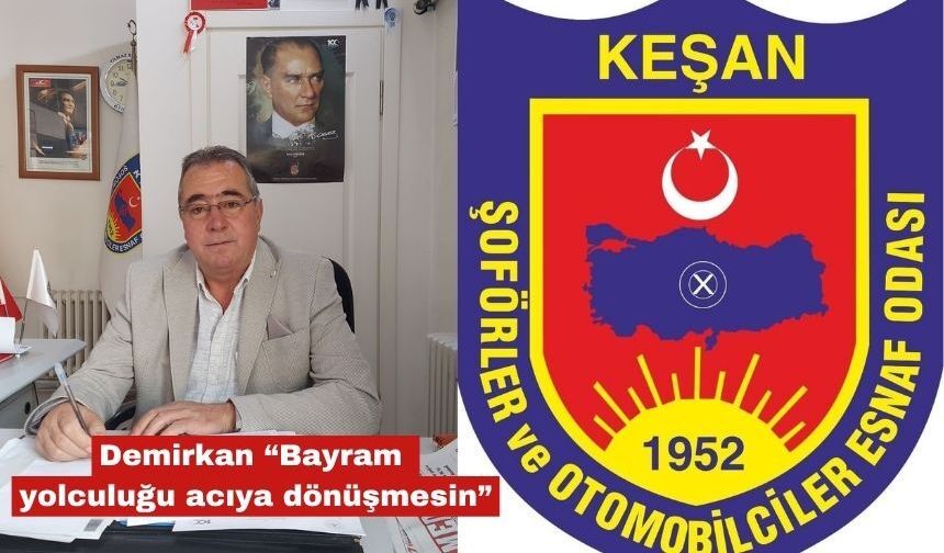Demirkan “Bayram yolculuğu acıya dönüşmesin”