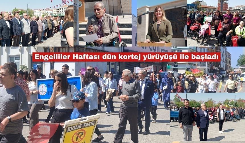 Keşan’da Engelliler Haftası dün kortej yürüyüşü ile başladı